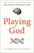 Playing God