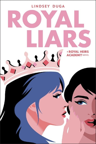 Royal Liars: Volume 2 (Royal Heirs Academy