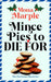 Mince Pies to Die For