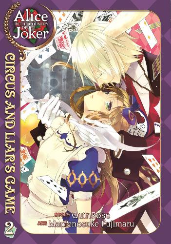 Alice in the Country of Joker: Circus and Liar's Game Vol. 2