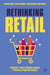 Rethinking Retail