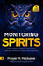 Monitoring Spirits