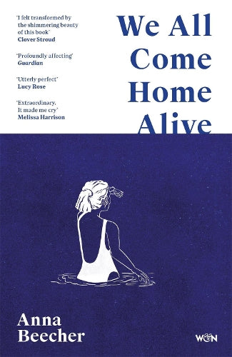 We All Come Home Alive