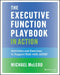 The Executive Function Playbook in Action