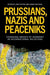 Prussians, Nazis and Peaceniks
