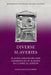 Diverse Slaveries: Slaving Strategies and Experiences of Slavery in Classical Athens (Edinburgh Studies in Ancient Slavery