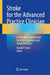 Stroke for the Advanced Practice Clinician