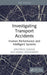 Investigating Transport Accidents