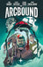 Arcbound Volume 1