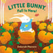 Little Bunny, Fall Is Here!