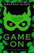 Game On