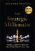 The Strategic Millionaire, Expanded Edition