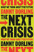 The Next Crisis
