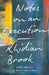 Notes on an Execution