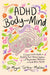 ADHD Body and Mind