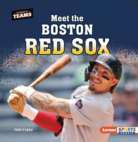 Meet the Boston Red Sox
