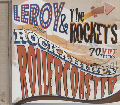 Leroy & The Rockets - Rockabilly Rollercoaster
