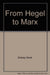 From Hegel to Marx