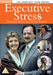 Executive Stress: Series 3