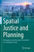 Spatial Justice and Planning