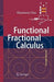 Functional Fractional Calculus