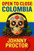 Open To Close: Colombia