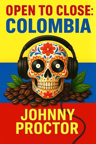 Open To Close: Colombia