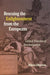Rescuing the Enlightenment from the Europeans