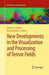 New Developments in the Visualization and Processing of Tensor Fields
