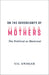 On the Sovereignty of Mothers