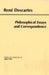 Descartes: Philosophical Essays and Correspondence