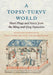 A Topsy-Turvy World