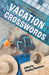 Vacation Crosswords