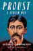 Proust, a Jewish Way (European Perspectives: A Series in Social Thought and Cultural Criticism