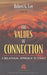 The Values of Connection