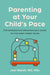 Parenting at Your Child's Pace