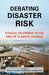 Debating Disaster Risk
