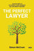 The Perfect Lawyer