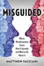 Misguided