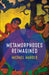 Metamorphoses Reimagined