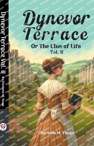 Dynevor TerraceOr The Clue of Life Vol. II (Edition2024)