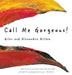 Call Me Gorgeous!