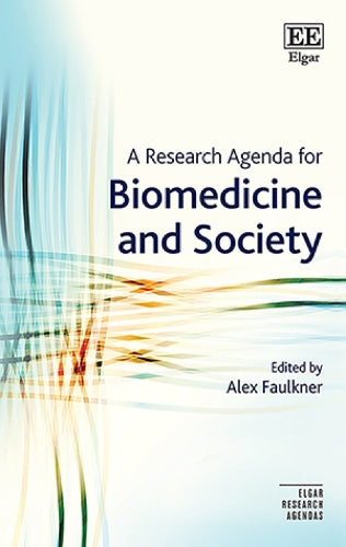 A Research Agenda for Biomedicine and Society