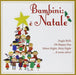 Bambini: E` Natale / Various