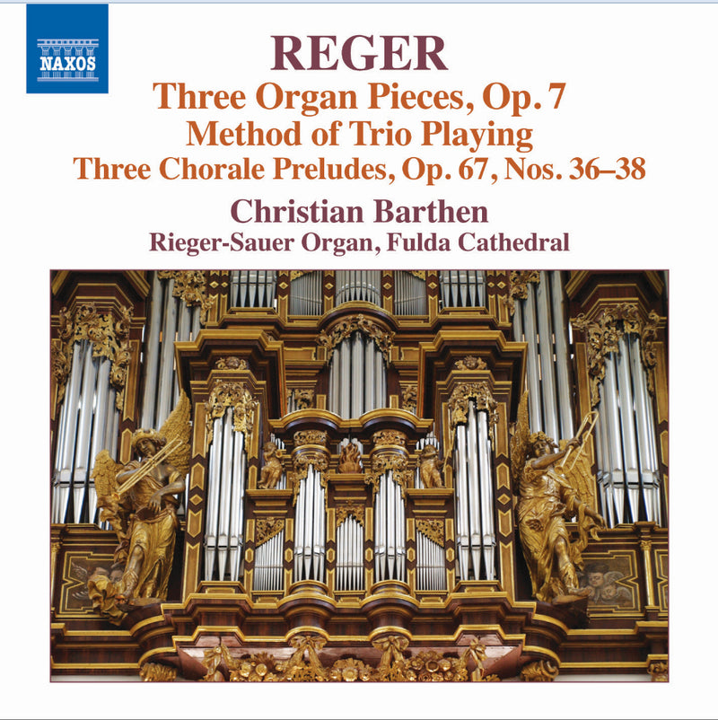 Reger: Three Organ Pieces, Op. 7