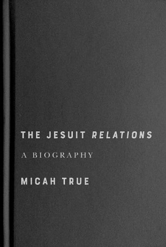 The Jesuit "Relations"