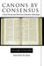 Canons by Consensus