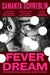 Fever Dream