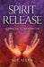 Spirit Release