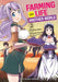 Farming Life in Another World Volume 2
